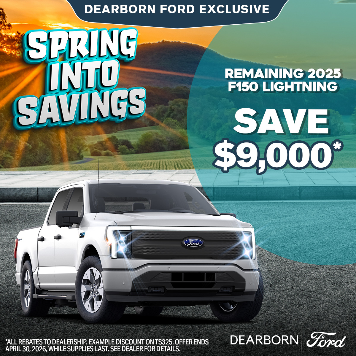Save $9,000* on the Remaining 2025 F150 Lightning!