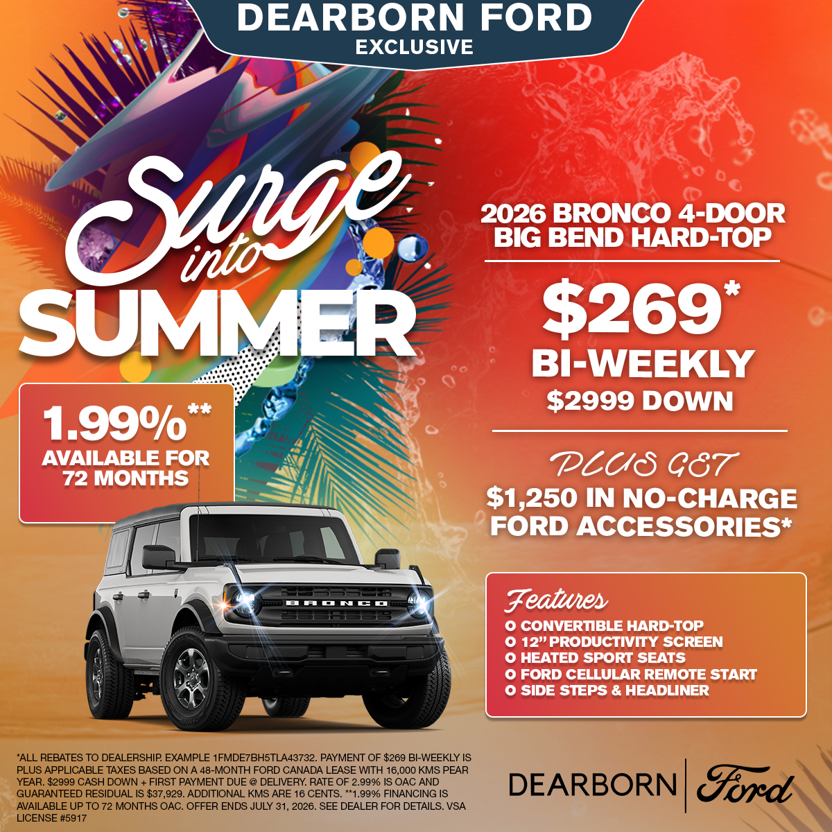 Only $269* Bi-Weekly on a 2026 Bronco Full Size Big Bend!